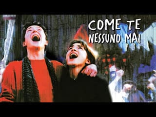 Come te nessuno mai (1999)