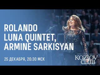 Rolando luna quintet & armine sarkisyan