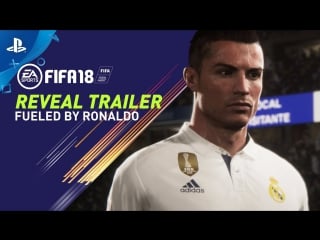 Fifa 18 fueled by ronaldo reveal trailer ps4, ps3