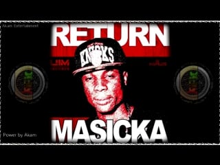 Masicka return (raw)[ com/watchdem] november 2015