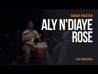 Aly ndiaye rose sabar master