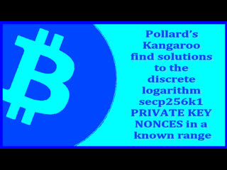 Pollard’s kangaroo find solutions to the discrete logarithm secp256k1 private key in a known range