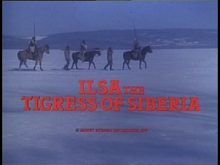 Ильза, тигрица из сибири/ilsa the tigress of siberia (1977, канада, реж жан лафлер)