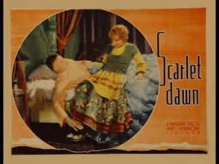 Scarlet dawn (1932) douglas fairbanks, jr, nancy carroll, lilyan tashman