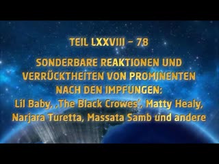 Sonderbare reaktionen und verrücktheiten von prominenten nach den impfungen teil lxxviii – 78