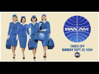 Пан американ / pan am 1 сезон 1 серия «пилотная серия» «pilot»