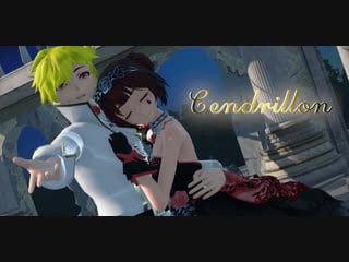 [ mmd ] cendrillon