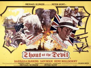 Shout at the devil (1976) 1080p lee marvin, roger moore, barbara parkins