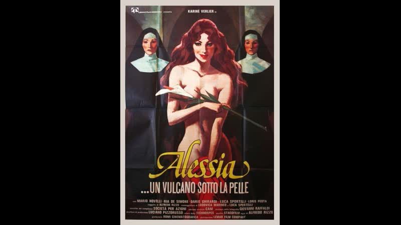Алессия вулкан под кожей alessia un vulcano sotto la pelle (1978) италия