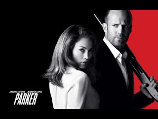 Parker filme de ação com jason statham dublado lncr0iw3rk8 240p