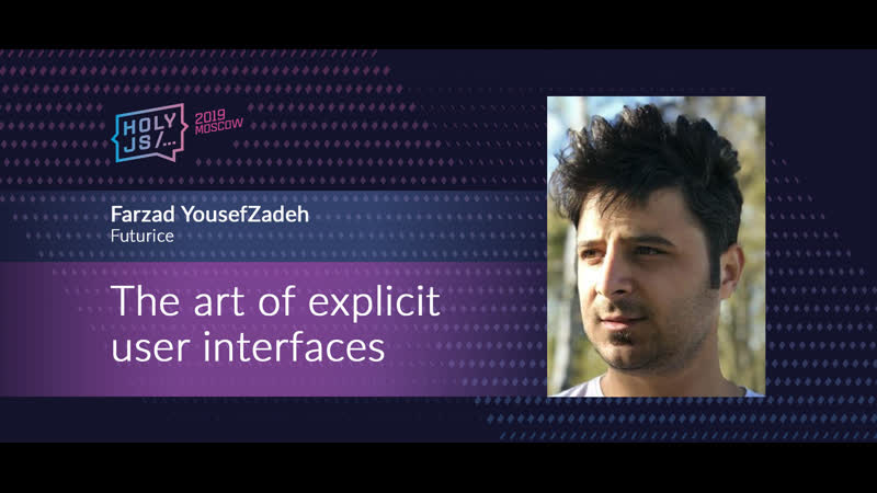 Farzad yousefzadeh the art of explicit and consistent user interfaces