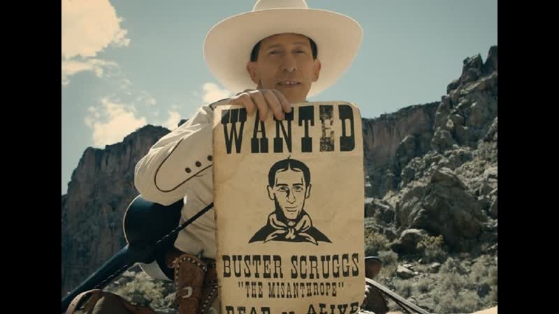 " баллада бастера скраггса " 2018 / the ballad of buster scruggs / реж итан коэн, джоэл коэн