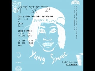 Cxp vol 3 w / yung simmie miami usa