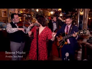 Bésame mucho (in french) avalon jazz band