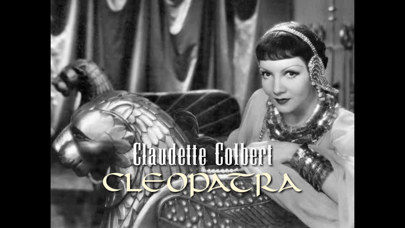 Claudette colbert (cleopatra, 1934)
