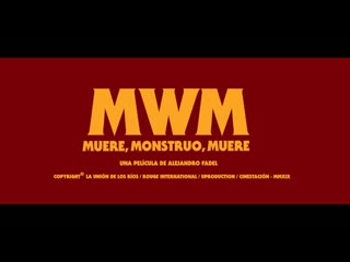 Умри, чудовище, умри / muere, monstruo, muere (2018, аргентина, франция, ужасы, детектив)