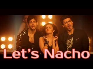 Let’s nacho kapoor & sons ¦ sidharth ¦ alia ¦ fawad ( )
