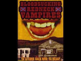 Bloodsucking redneck vampires (2004)