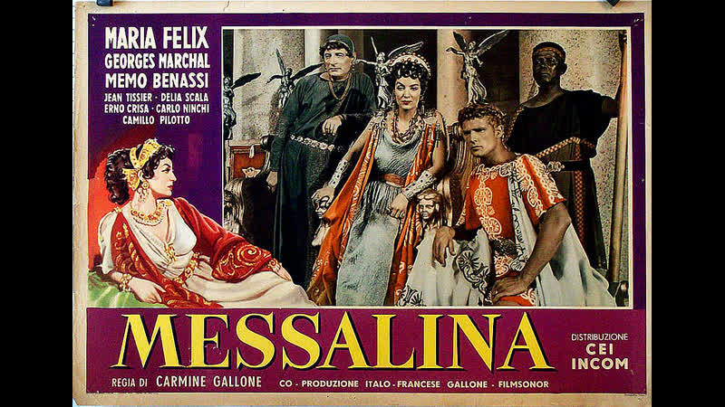 Мессалина (1951) италия,франция,испания