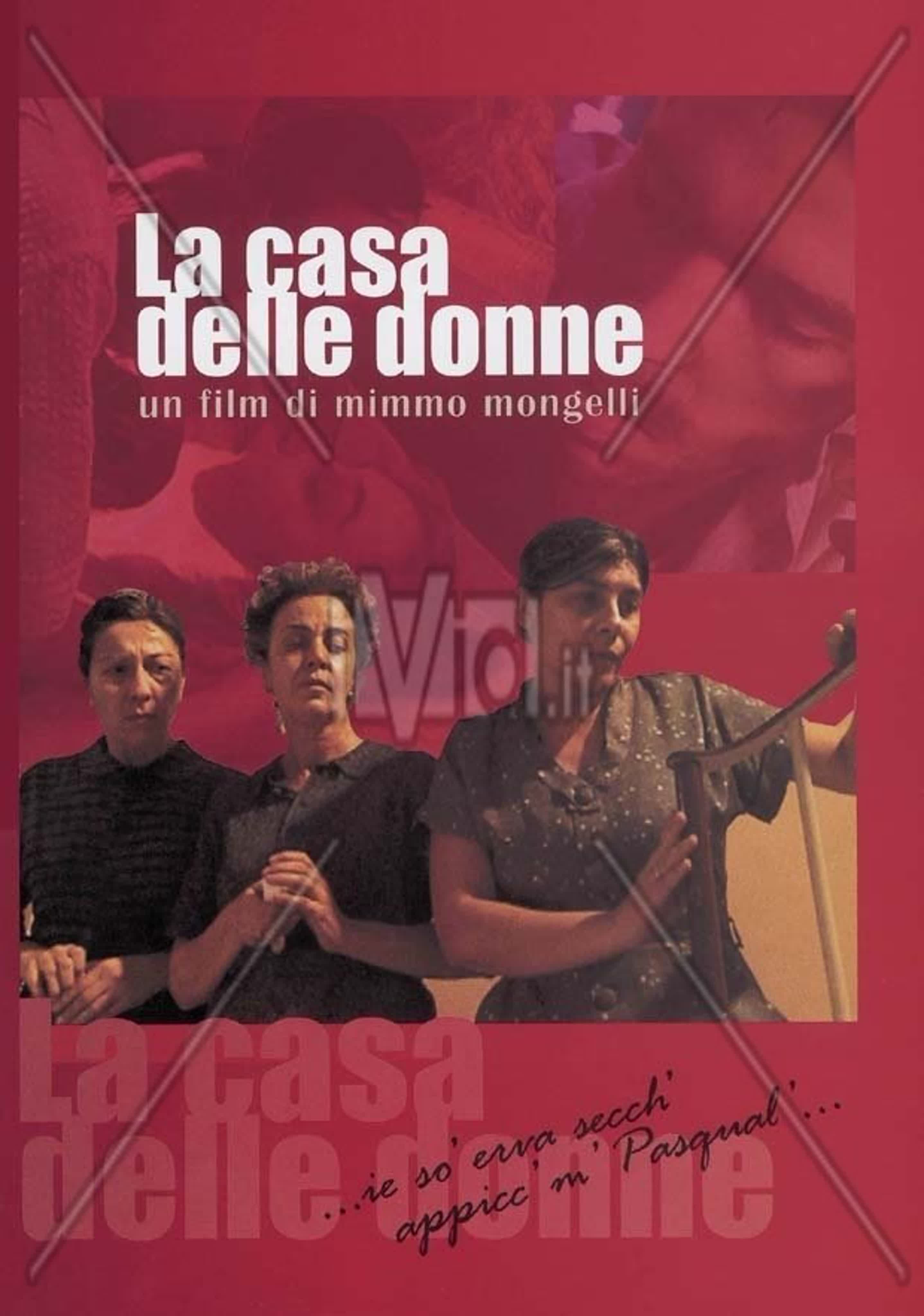 Дом женщины la casa delle donne (2003) италия watch online