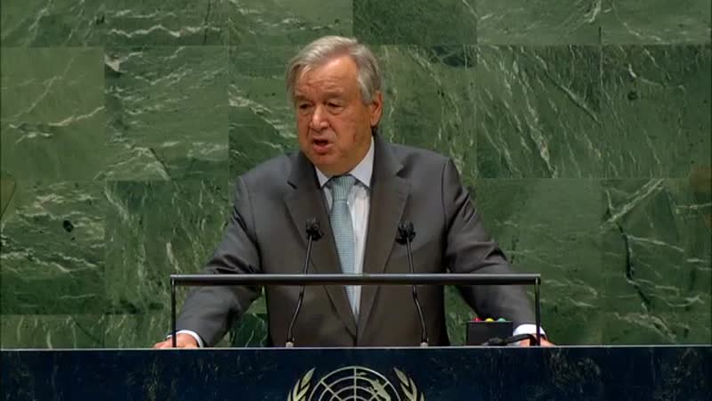 Генсек оон антониу гутерриш выступил на генассамблее оон
