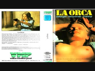 Пленница / la orca (1976)