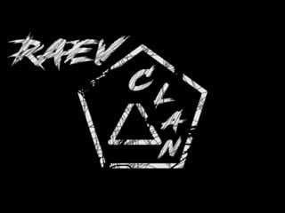 Raev clan live