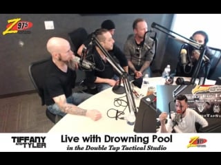 Drowning pool is live in the double tap tactical with tiffany n tyler on april 21st