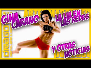 812 | gina carano se desnuda ¡y otras noticias!