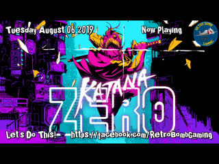 Katana zero casual play #katanazero #retrobombgaming #restreamio