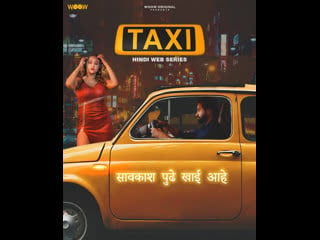 Taxi 2022 s01 hindi woow original complete web series 720p