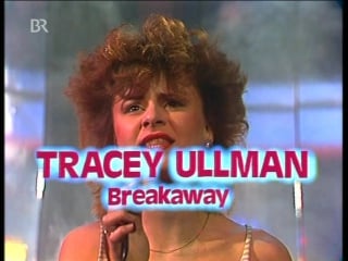 Tracey ullman breakaway