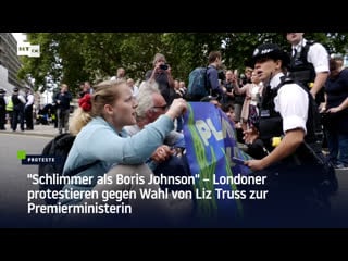 "schlimmer als boris johnson" – londoner protestieren gegen wahl von liz truss zur premierministerin