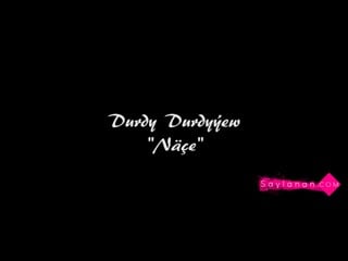 Durdy durdyyew nache [www saylanan com] mp4