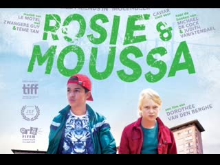 Рози и муса (2018) rosie & moussa