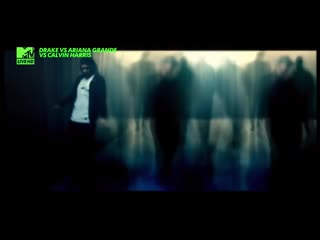 Drake over (mtv live hd) drake vs ariana grande vs calvin harris