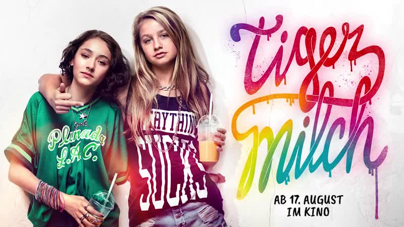 Тигровое молоко | tigermilch (2017) [тигриное молоко]