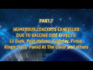 Numerous concerts cancelled due to vaccine injuries – part 7