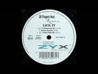 20 fingers featuring roula lick it 1995
