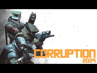 Corruption 2029 часть 9 еретик