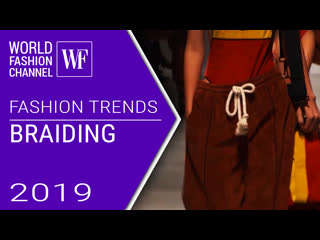 Braiding | fashion trends spring summer 2019