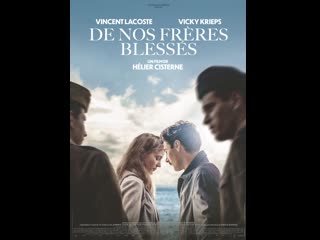 До последнего вздоха (2020) de nos frères blessés (my traitor, my love) (faithful)