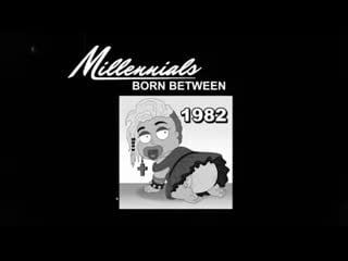 Millennials its already a few years old, but still absolutely spot on