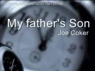 My father's son joe coker