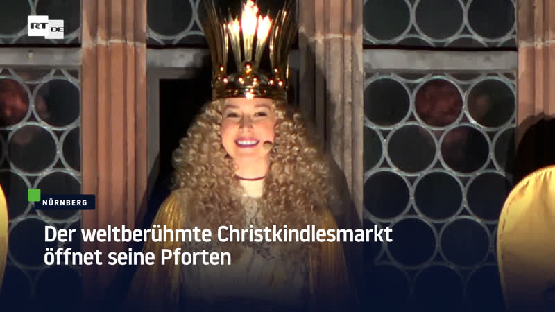 Nürnberg der weltberühmte christkindlesmarkt öffnet seine pforten