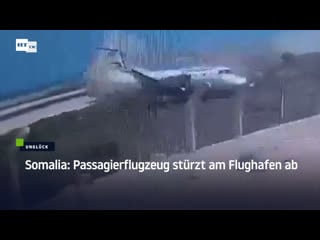 Somalia passagierflugzeug stürzt am flughafen ab