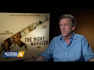 Access hollywood hugh laurie on why he tried to option ‘the night manager’ in the ‘90s