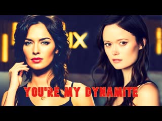 Lena headey & summer glay you're my dynamite