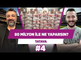 80 milyonluk büyük ikramiye ile neler yaparsın serdar ali çelikler berkay tokgöz tatava 4