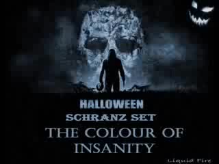 Liquid fire the colour of insanity (halloween schranz set)